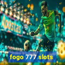 fogo 777 slots